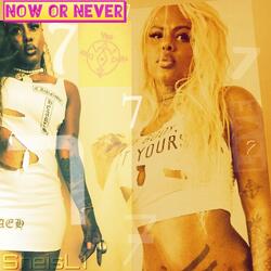 Now or Never