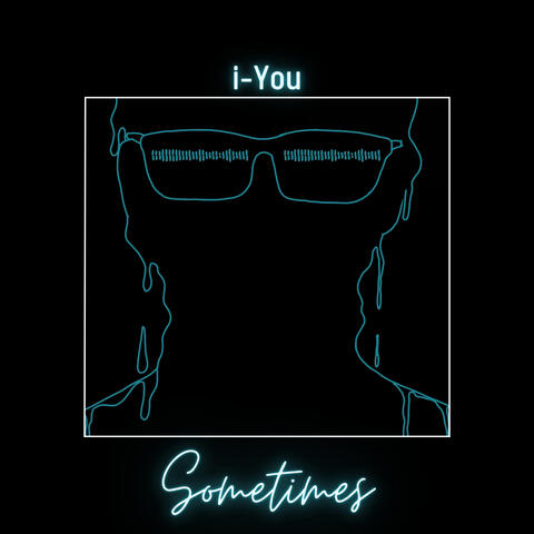 Sometimes