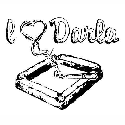 I LOVE DARLA