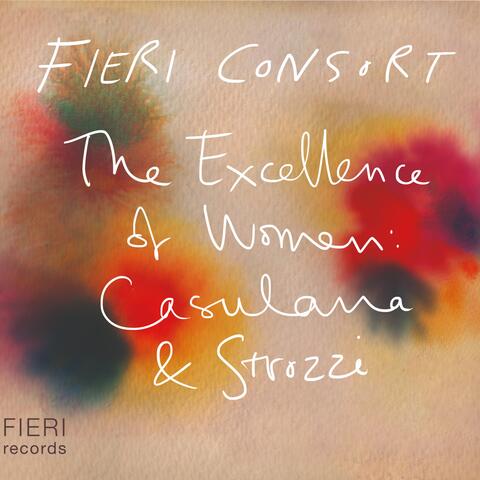The Excellence of Women: Casulana & Strozzi