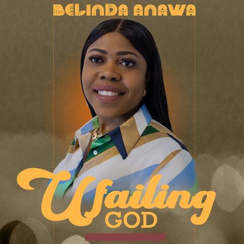 Unfailing God