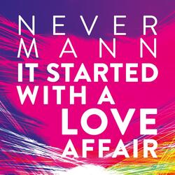 It Started With A Love Affair