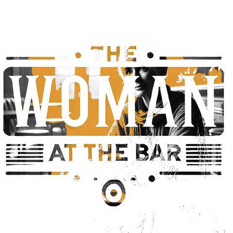 The Woman at the Bar