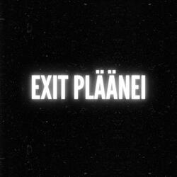 EXIT PLÄÄNEI