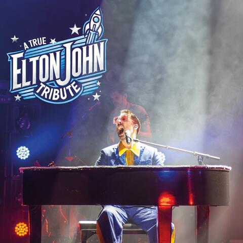 A True Elton John Tribute
