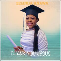 Thank you Jesus