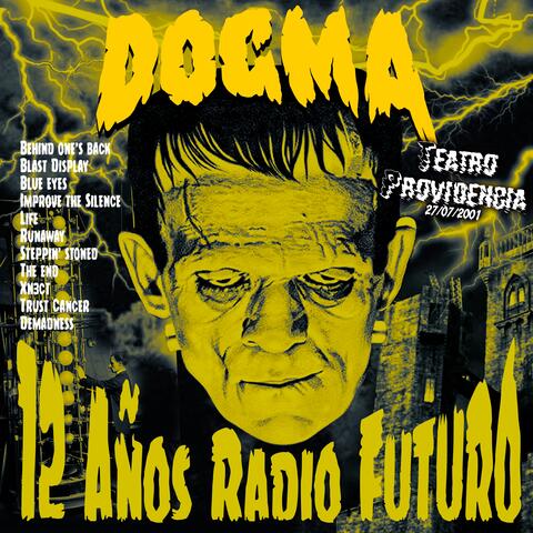 Dogma- 12 años Radio Futuro