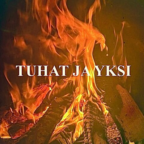 TUHAT JA YKSI