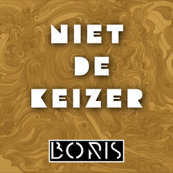 niet de keizer