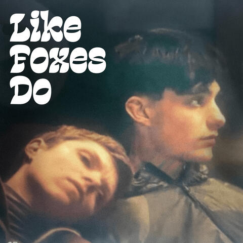 Like Foxes Do - Original Music from the TV Series PUTAIN