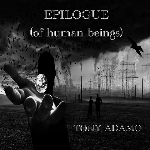 Epilogue (of human beings)