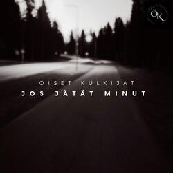 Jos jätät minut