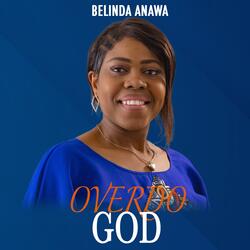 Overdo God