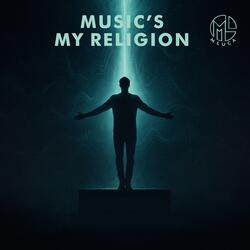 Music's My Religion