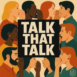 Talk that Talk