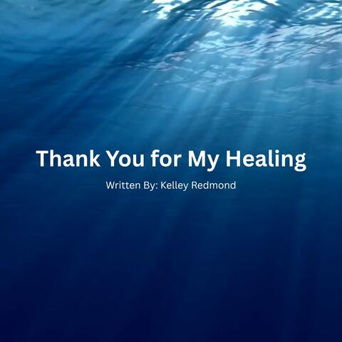 Thank you for My Healing