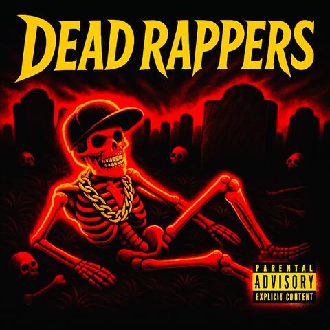 DEAD RAPPERS
