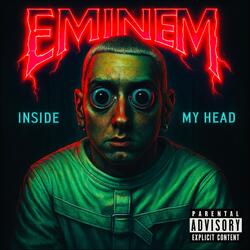 EMINEM INSIDE MY HEAD