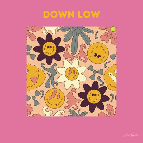 Down Low