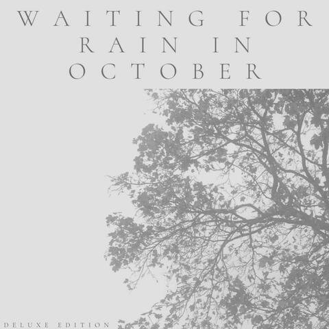 Waiting for Rain in October