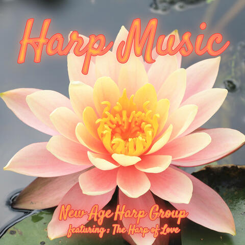 Harp Music - Beautiful Songs for Massage, Yoga, Relaxation, Reiki, and Healing