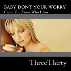 Baby Don't You Worry