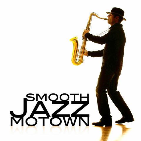 Smooth Jazz Motown (Soft Sexy Instrumental Background Music)