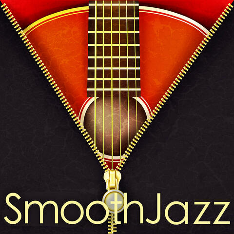 Smooth Jazz Music (Sexy Chill Out Relaxing Romantic Acoustic Instrumental Background Music Party Songs)