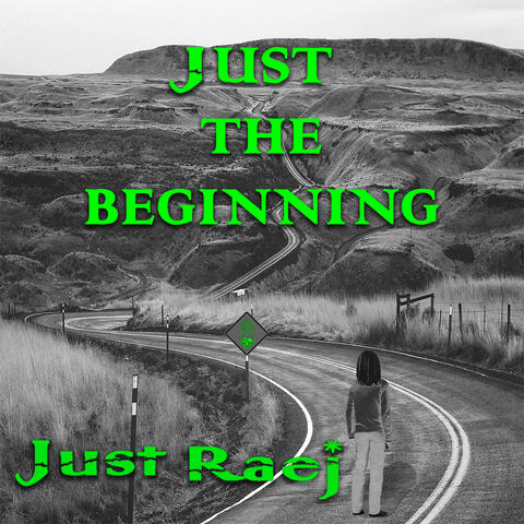 Just The Beginning