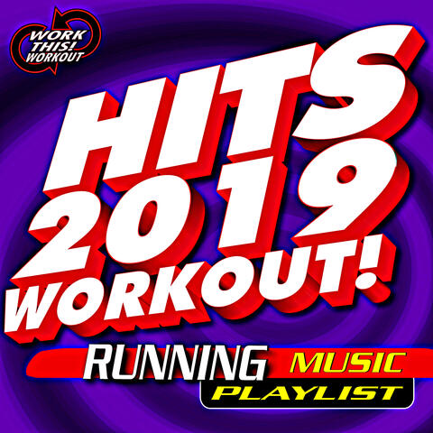 Hits 2019 Workout! Running Music Playlist