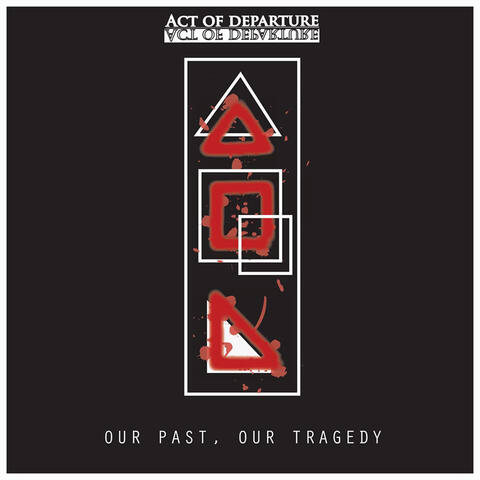 Our Past, Our Tragedy