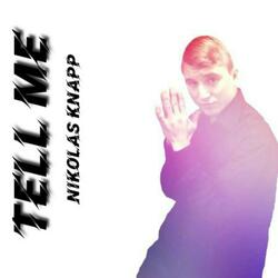Tell Me