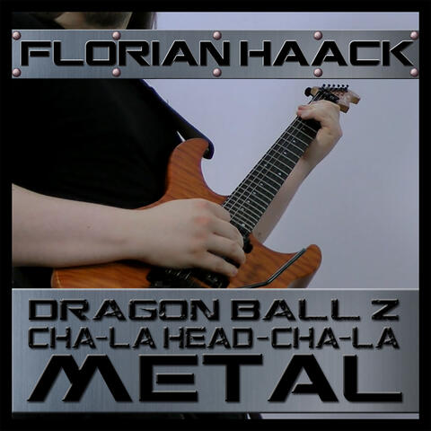 Cha-La Head-Cha-La (From "Dragon Ball Z") [Metal Version]