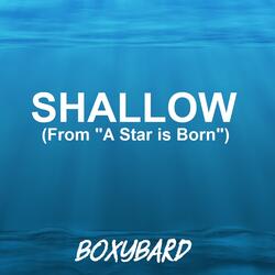Shallow (From "A Star Is Born")