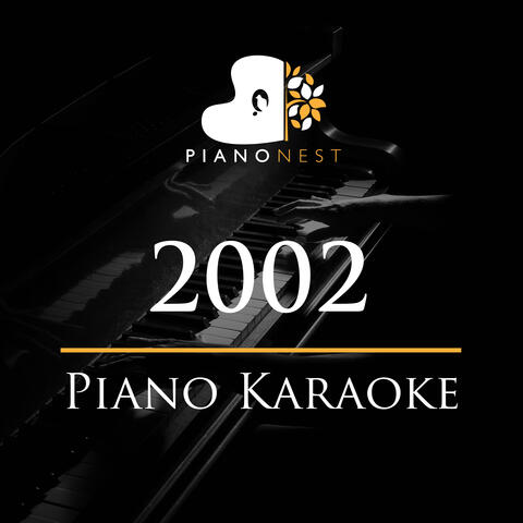 2002 (Piano Karaoke)