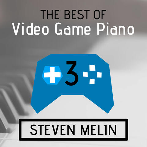 The Best of Video Game Piano Level 3