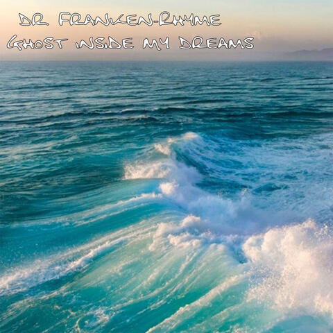 Ghost Inside My Dreams