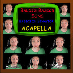 Basics in Behavior (Blue) [Inspired by "Baldi's Basics"] [Acapella]