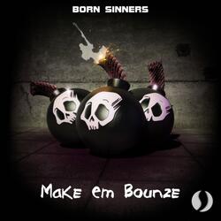 Make Em Bounze