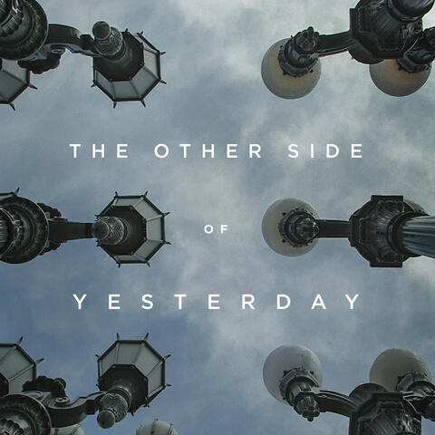 The Other Side of Yesterday (Original Short Film Soundtrack)