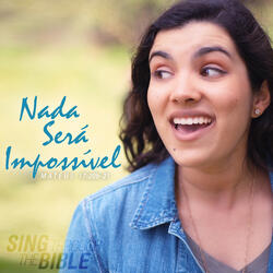 Nada Será Impossível (Mateus 17:20b-21) [Instrumental]