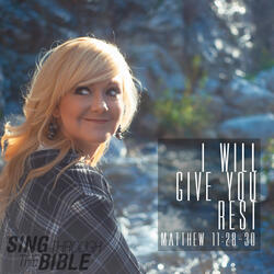 I Will Give You Rest (Matthew 11:28-30 NLT) [Instrumental]