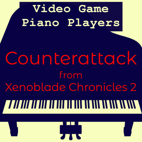 Counterattack (From "Xenoblade Chronicles 2")