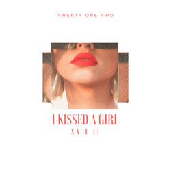 I Kissed a Girl