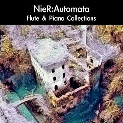 A Beautiful Song (From "NieR: Automata")