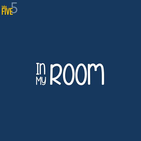 In My Room