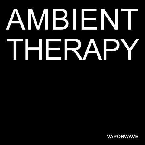 Ambient Therapy