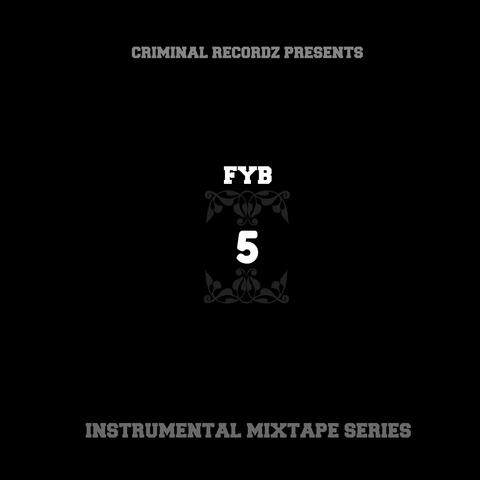 FYB 5: Instrumental Mixtape Series