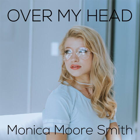 Over My Head
