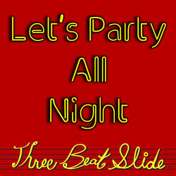 Let's Party All Night